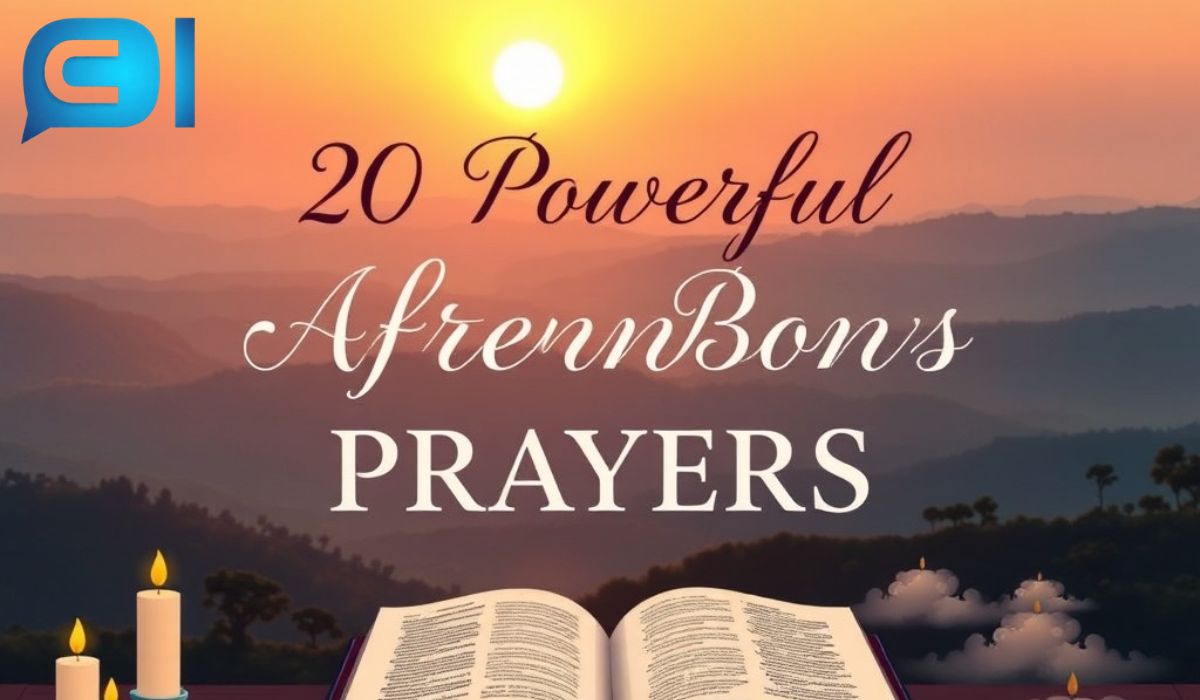20 Powerful Afternoon Prayers