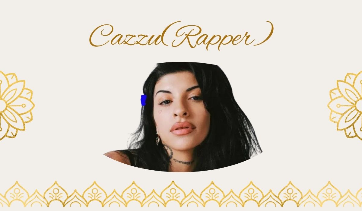 Who is Cazzu(Rapper) Know Her Biography, Age, Height, Weight, Net Worth & More