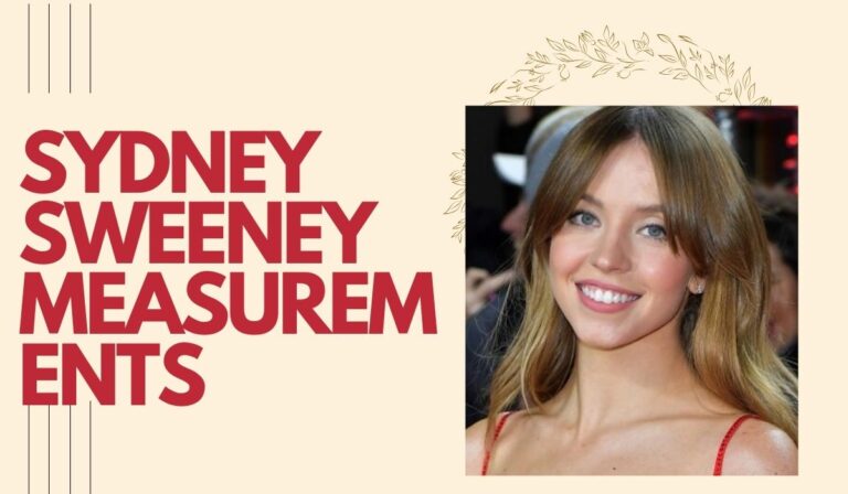 Sydney Sweeney Measurements